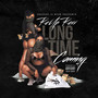 Long Time Coming (Explicit)