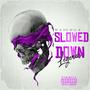 SLOWED DOWN LEGENDS (Explicit)