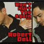 Won't Hurt You Again (Remix) [Explicit]