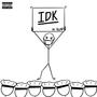 IDK (Explicit)