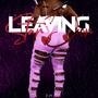 Leaving (Explicit)