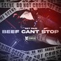 Beef Cant Stop (Explicit)