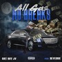 All Gas No Brakes (feat. Revenue) [Explicit]