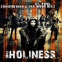 Christ Bearer & the Wood Beez: The Holiness Vol. 3 (Explicit)