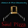 Soul Pizza (Explicit)