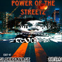 POWER OF THE STREETZ (Explicit)