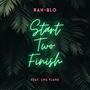 Start Two Finish (feat. LMG Flame) [Explicit]