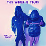 This World Is Yours (Explicit)