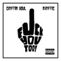 **** You Too! (Explicit)