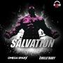 SALVATION (feat. Chille' Baby/Gospel Gangstaz)