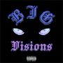 Big Visions (Explicit)