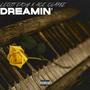 DREAMIN' (feat. Ace Clarke) [Explicit]