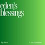 EDEN'S BLESSINGS