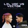 Lil Voc vs Víctor (Explicit)