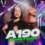 A190 (Remix) [Explicit]