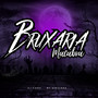 Bruxaria Macabra (Explicit)