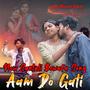 Aam Do Gati (Santhali Bewafa Song)