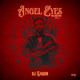 Angels Eyes Tha Mixtape, Vol. 1