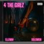 4 THE GIRLZ (feat. S0L0M0N) [Explicit]