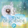 Ven Desciende