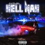 Hell Nah (Explicit)