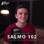 Salmo 102 - O Senhor é Bondoso e Compassivo