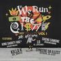 We Run The City Volume 1 (Explicit)