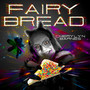 Fairy Bread (Explicit)