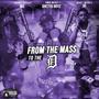 From Mass To Da D (feat. Baby Money & RMC Mike) [Explicit]