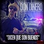 DICEN QUE SON BUENOs (Explicit)