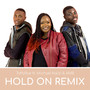 Hold on (Remix)