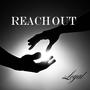 REACH OUT/ LOYAL (feat. Thir3een) [Radio Edit]