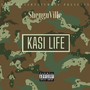 Kasi Life (Explicit)