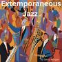 Extemporaneous Jazz