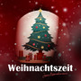 Weihnachtszeit