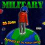 Military (feat. SB Juan) [Explicit]