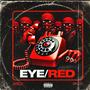 EYE/RED (feat. BNZØ) [Explicit]