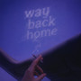 Way Back Home