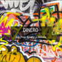 Dinero (feat. Kendry La Melodia)