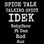 Spice talk (Explicit)