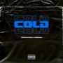 Cold (Explicit)