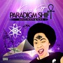 Paradigm Shift: Mind Body & Soul (Explicit)