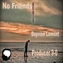 No Friends (Explicit)