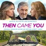 Then Came You (Original Motion Picture Soundtrack)