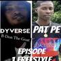 Episode 1 (feat. Pat Pe) [Explicit]