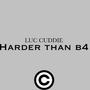 Harder Than B4 (Explicit)