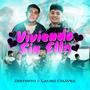 VIVIENDO SIN ELLA (feat. Lauro Chávez)