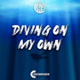 Diving on My Own