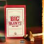 Big Blunts (Explicit)