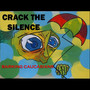 Crack the Silence (feat. Produced By Elon Eisenberg for Double-E Productions) [Explicit]